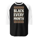 Black Every Month - African American History Unisex 3/4 Sleeve Raglan Shirt
