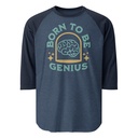 Born To Be Genius - Brain Unisex 3/4 Sleeve Raglan Shirt