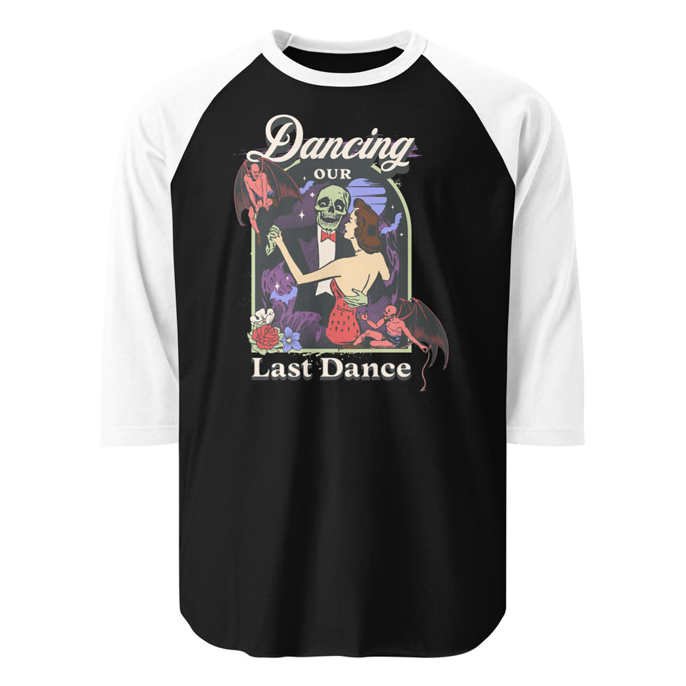 Dancing Our Last Dance - Halloween Unisex 3/4 Sleeve Raglan Shirt
