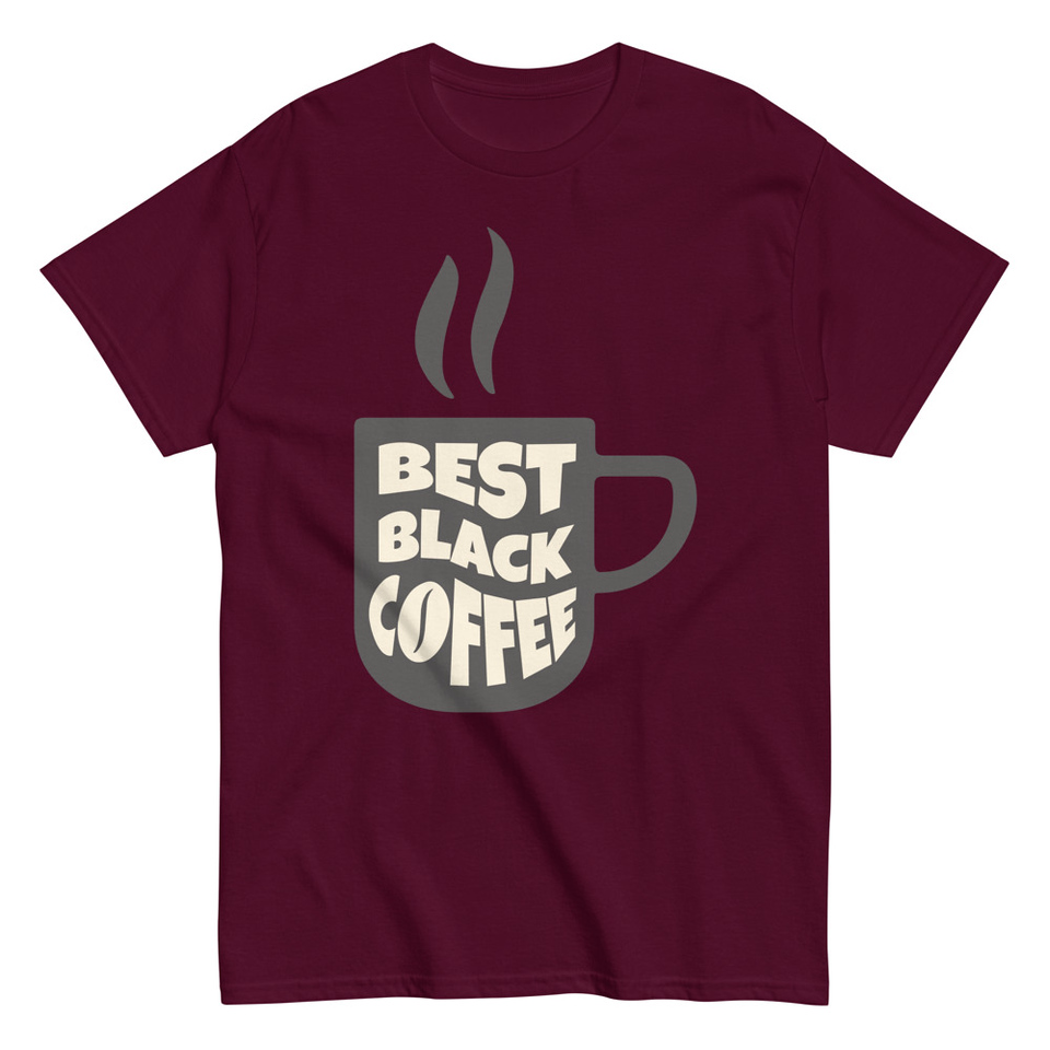 Best Black Coffee - Hot Cup Unisex Classic Tee