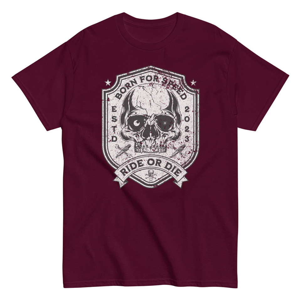 BORN FOR SPEED RIDE OR DIE Unisex Classic Tee