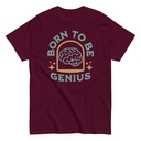 Born To Be Genius - Brain Unisex Classic Tee