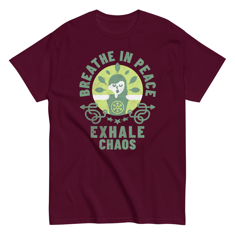 Breathe in peace, exhale chaos Unisex Classic Tee
