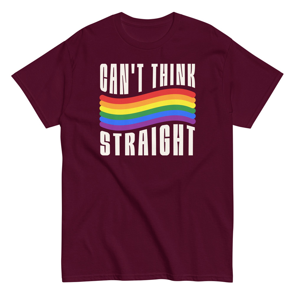 Can't Think Straight Unisex Classic Tee