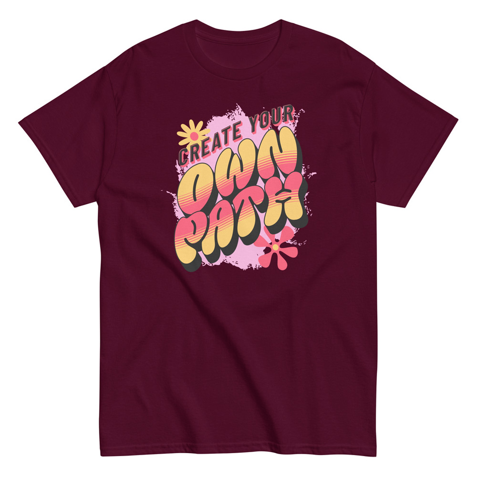 Create Your Own Path Unisex Classic Tee