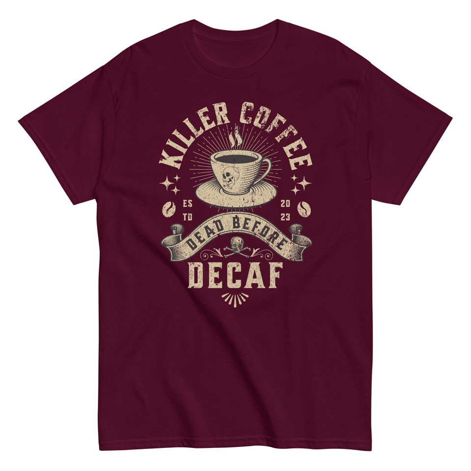 DEAD BEFORE DECAF Unisex Classic Tee