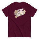 Death Before Decaf Unisex Classic Tee