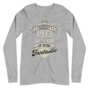 August 1973 - 50 Years Of Being Fantastic Unisex Long Sleeve Tee