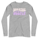 Breathe Deeply Unisex Long Sleeve Tee
