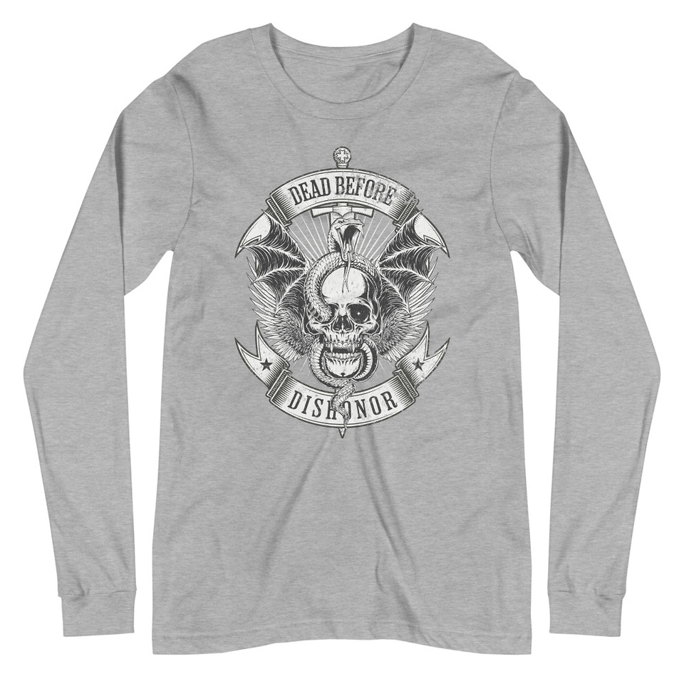DEAD BEFORE DISHONOR Unisex Long Sleeve Tee