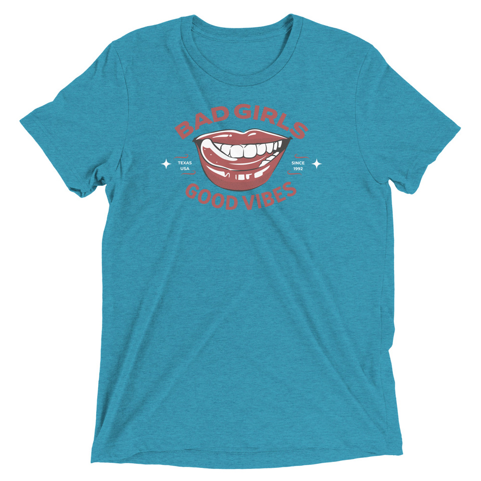 Bad Girls Good Vibes - Sexy Lips Unisex Tri-Blend T-Shirt