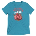 Better Days Ahead Unisex Tri-Blend T-Shirt