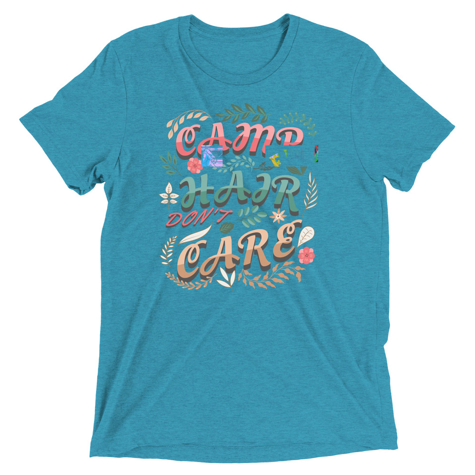 Camp Hair Don't Care Unisex Tri-Blend T-Shirt