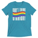 Can't Think Straight Unisex Tri-Blend T-Shirt