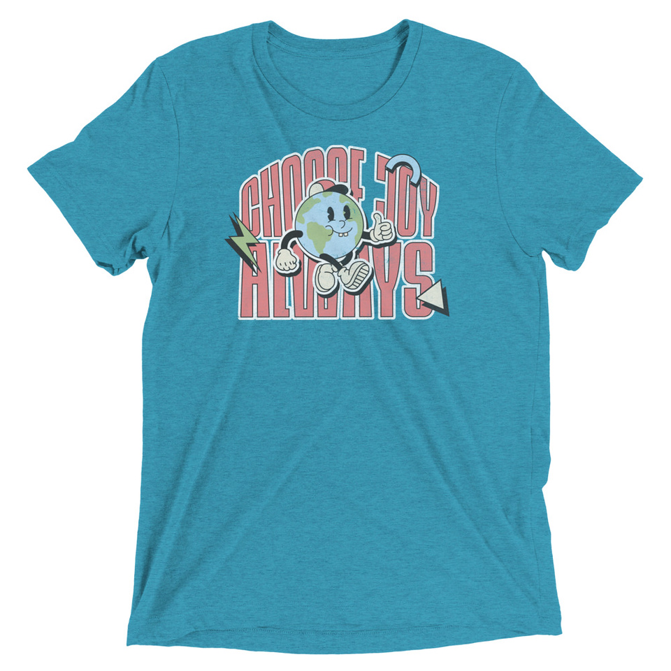 Choose Joy Always Unisex Tri-Blend T-Shirt