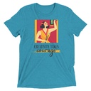 Creativity Takes Courage Unisex Tri-Blend T-Shirt