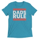 Dads Rule (1) Unisex Tri-Blend T-Shirt