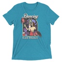Dancing Our Last Dance - Halloween Unisex Tri-Blend T-Shirt