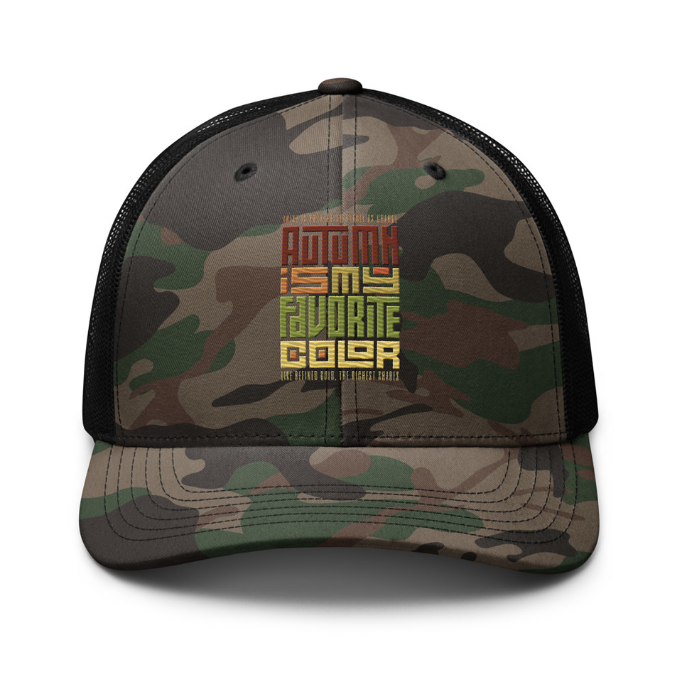 Autumn is my Favorite Color - Lettering Camouflage Trucker Hat
