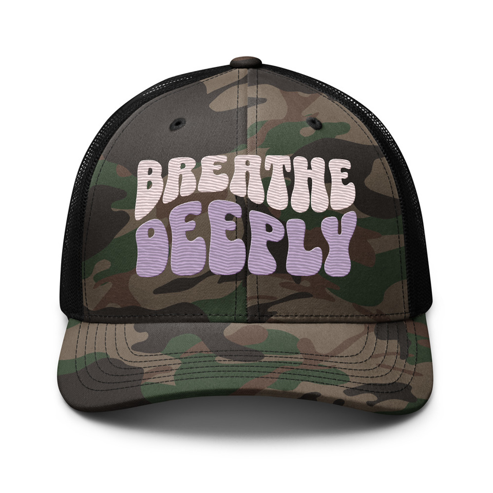 Breathe Deeply Camouflage Trucker Hat