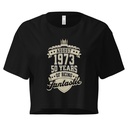 August 1973 - 50 Years Of Being Fantastic Women's Crop Top