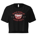 Bad Girls Good Vibes - Sexy Lips Women's Crop Top