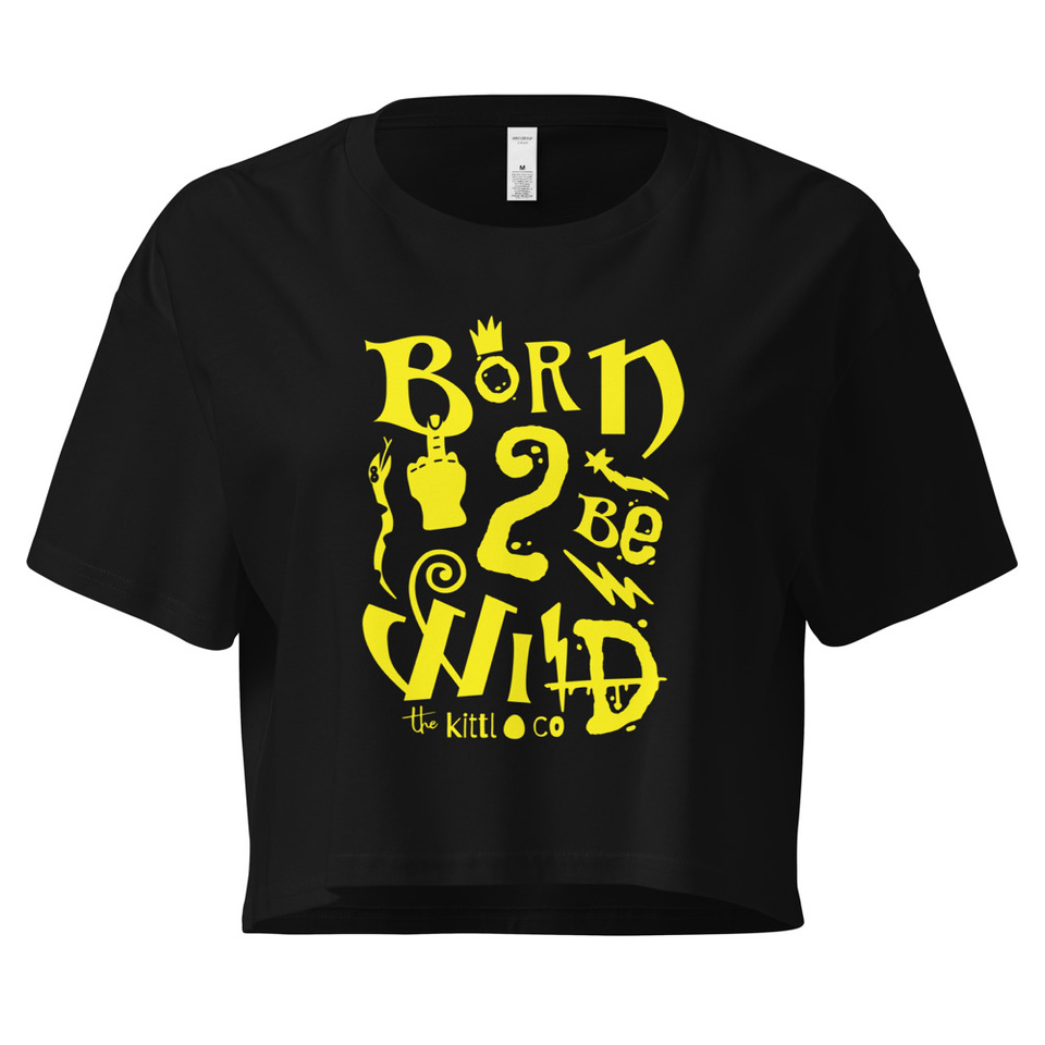 Born 2 Be Wild Women's Crop Top