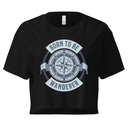 Born to be Wanderer - Compass Women's Crop Top