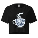 But First Coffee - Hand Lettering Typography Women's Crop Top