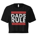 Dads Rule (1) Women's Crop Top