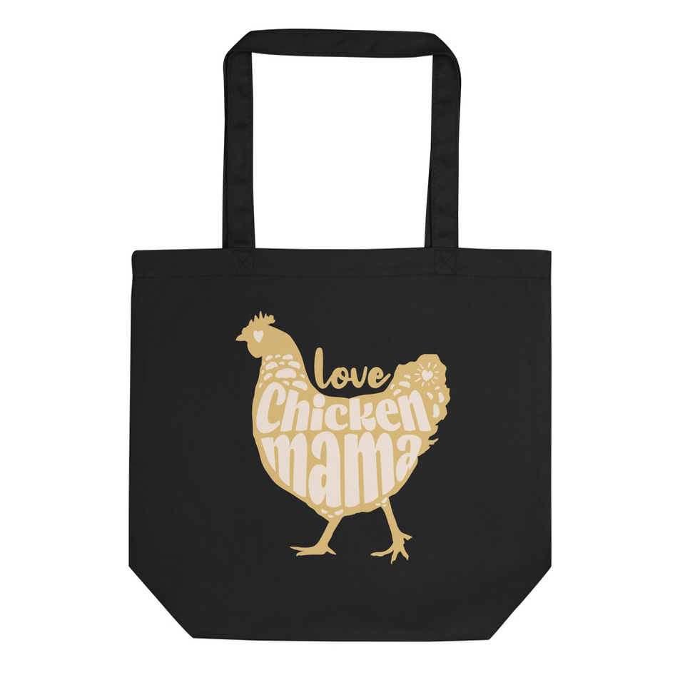 Love Chicken Mama - Mother's Day Eco Tote Bag