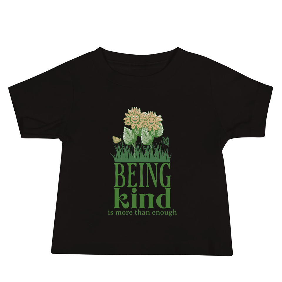 Being Kind is more than enough Baby Staple Tee