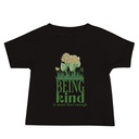 Being Kind is more than enough Baby Staple Tee