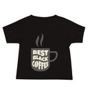 Best Black Coffee - Hot Cup Baby Staple Tee
