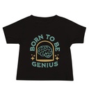Born To Be Genius - Brain Baby Staple Tee