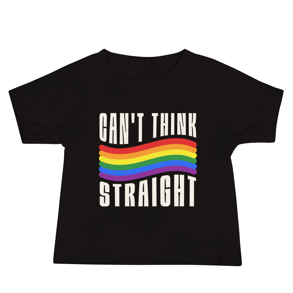 Can't Think Straight Baby Staple Tee