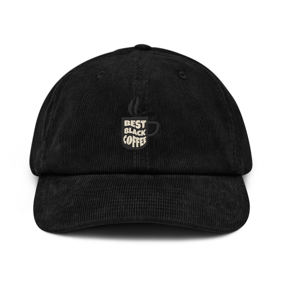 Best Black Coffee - Hot Cup Corduroy Hat