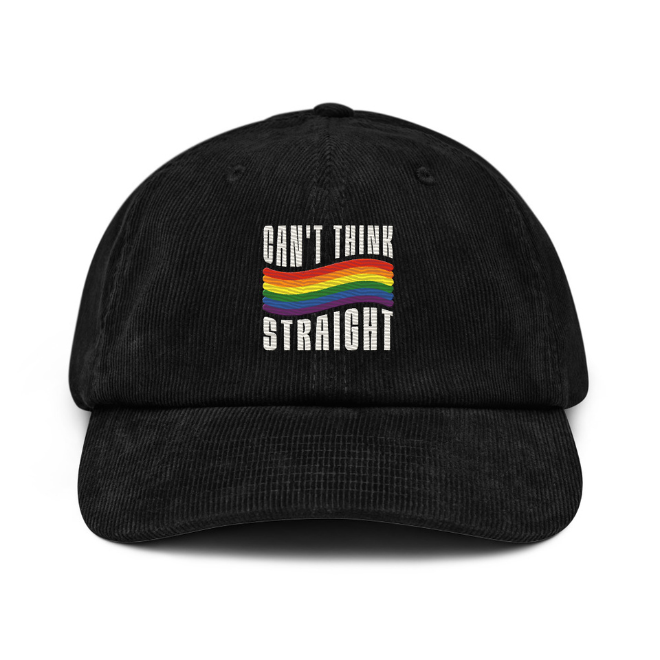 Can't Think Straight Corduroy Hat