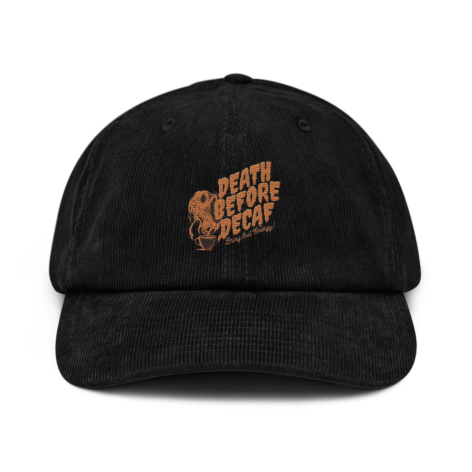 Death Before Decaf - Coffee Corduroy Hat