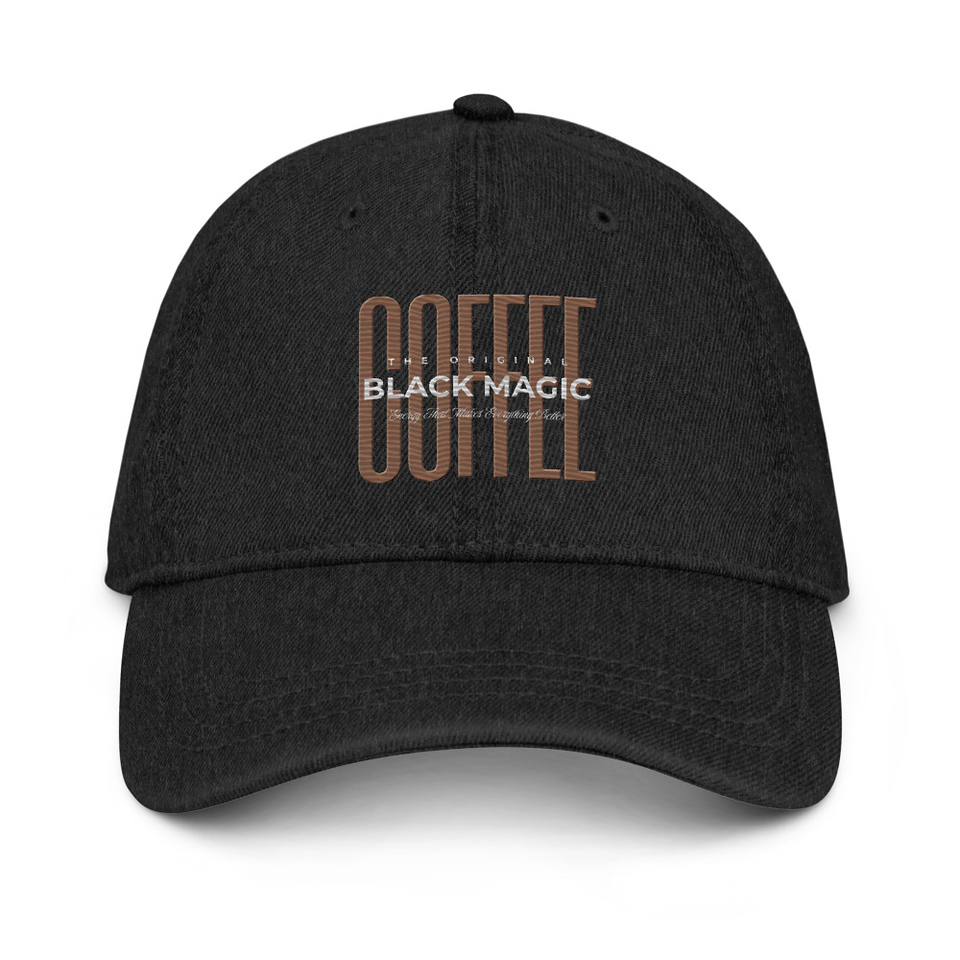 Black Magic - Minimal Modern Coffee Quote Denim Hat