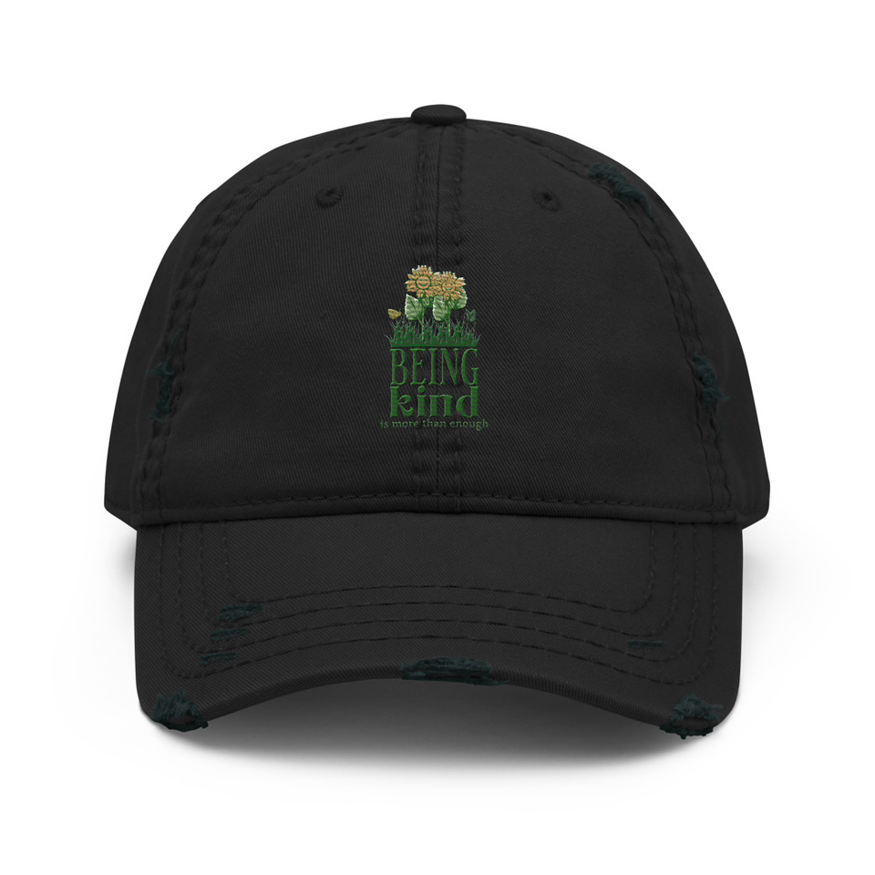 Being Kind is more than enough Distressed Dad Hat