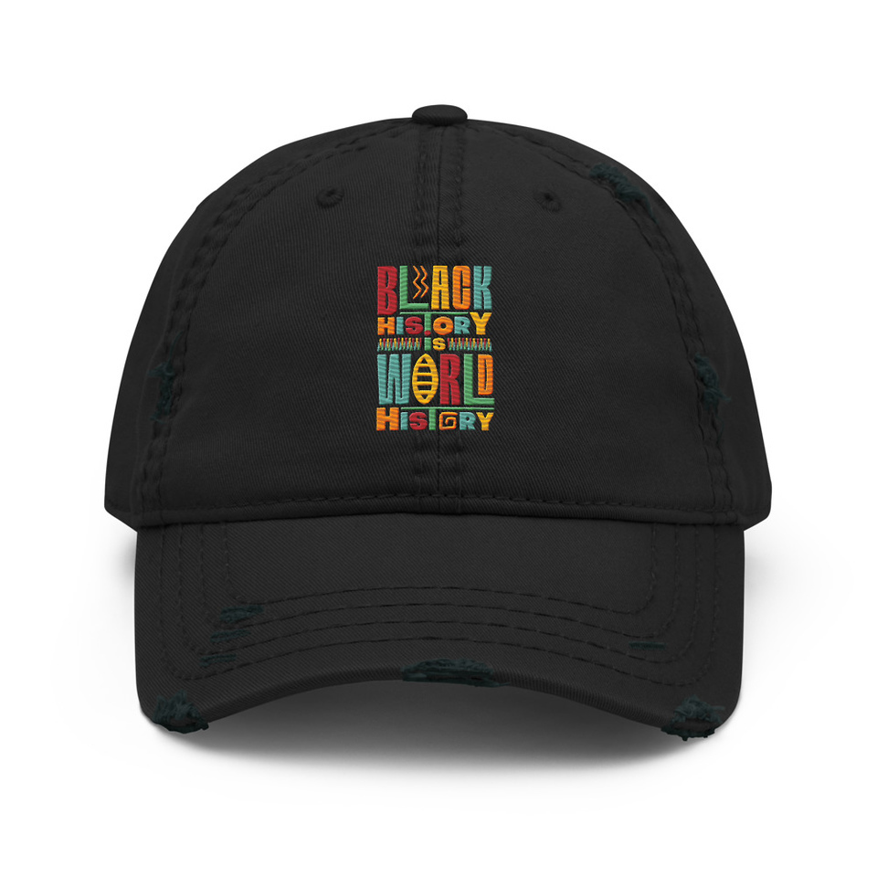 Black History Is World History - Colorful Typography Distressed Dad Hat