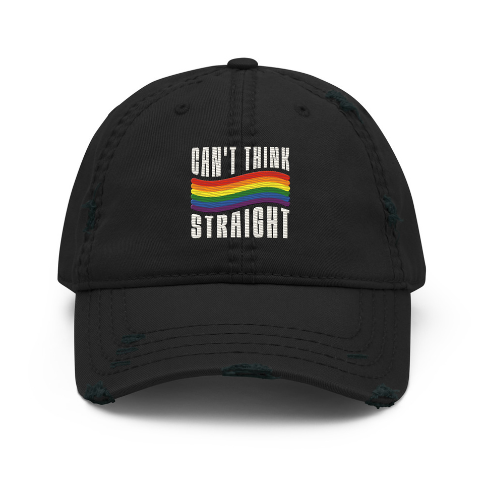 Can't Think Straight Distressed Dad Hat