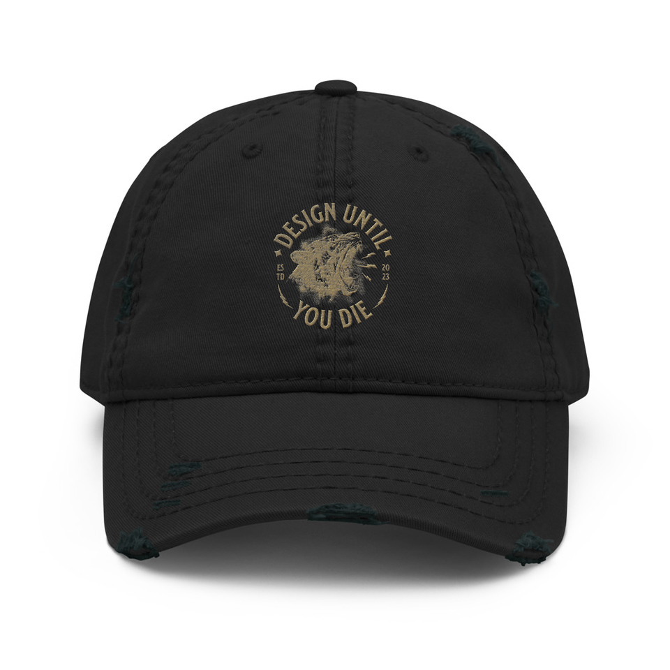 DESIGN UNTIL YOU DIE Distressed Dad Hat