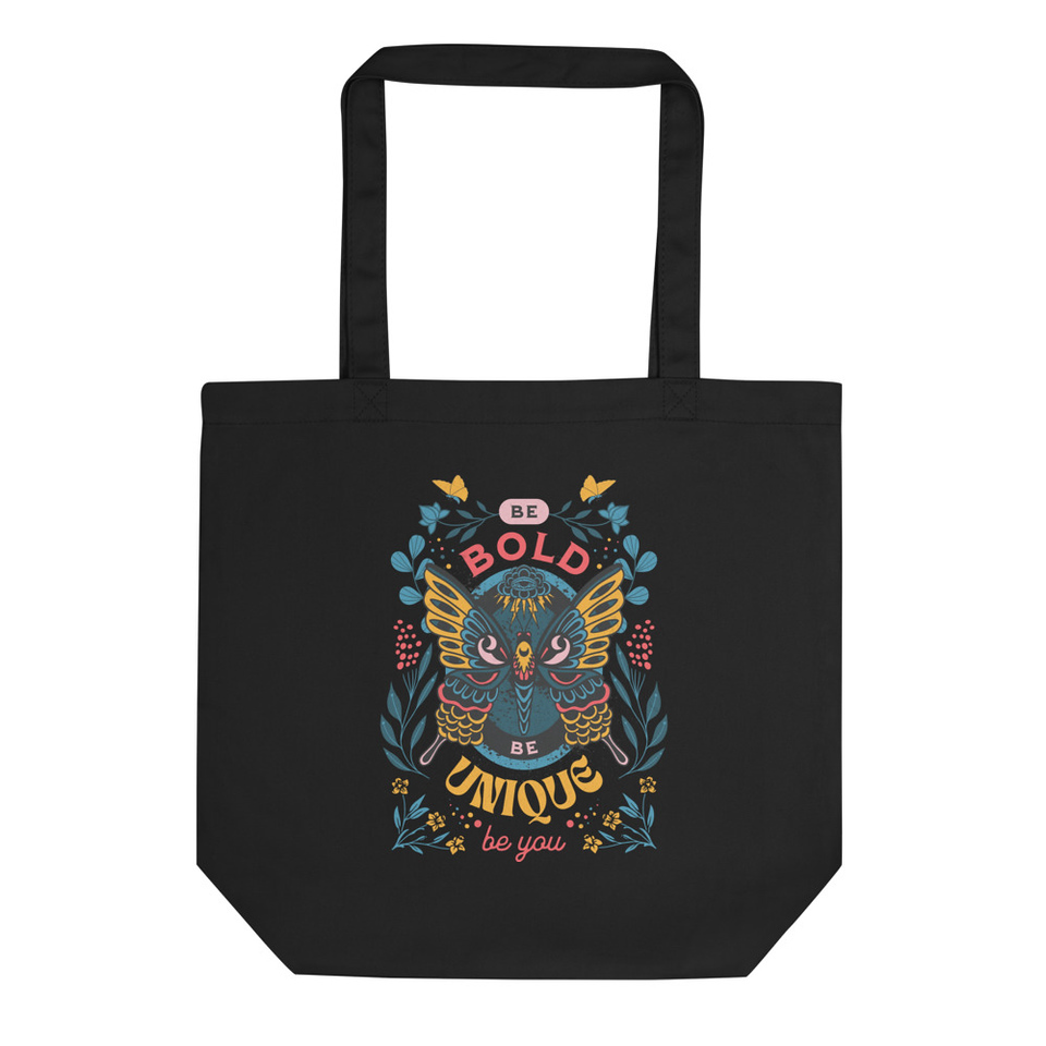 Be Bold Be Unique Eco Tote Bag