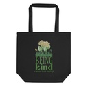 Being Kind is more than enough Eco Tote Bag