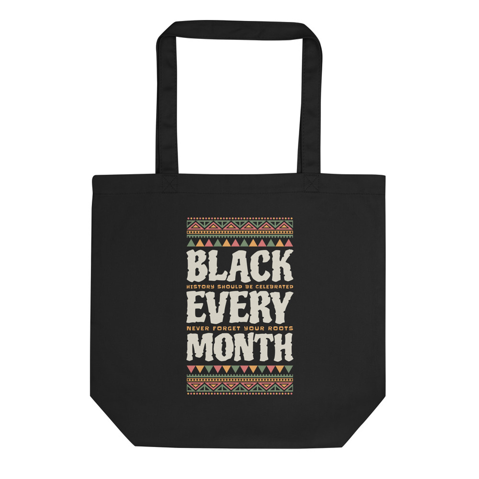 Black Every Month - African American History Eco Tote Bag