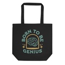 Born To Be Genius - Brain Eco Tote Bag