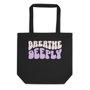 Breathe Deeply Eco Tote Bag