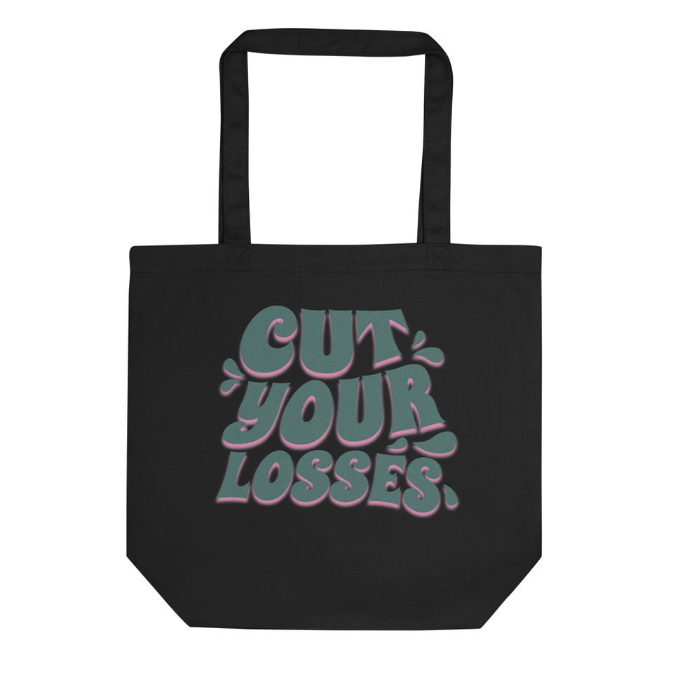 Cut your Losses Eco Tote Bag